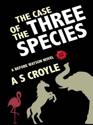 cover image of The Case of the Three Species
